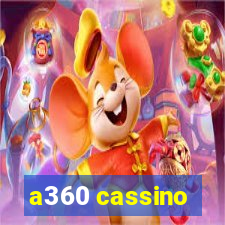 a360 cassino